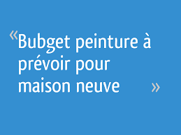 Le coût pour des travaux de peinture s'élève entre 20 et 40 euros ht le m² en moyenne. Bubget Peinture A Prevoir Pour Maison Neuve 33 Messages