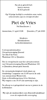 Kunstenaar erwin de vries is na een kortstondig ziekbed overleden. Overleden Piet De Vries 11 04 1928 27 07 2019