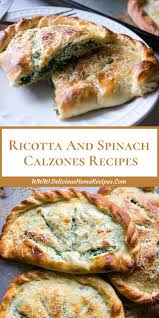 Ricotta And Spinach Calzones Recipes Recipes Calzone Recipe Vegetarian Recipes