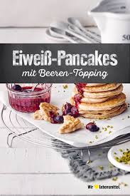 Eiweiss Pancakes Rezept Edeka Rezept Rezepte Eiweiss Pancakes Lebensmittel Essen