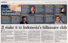 Singapore Newspaper Clippings: 21 make it to Indonesia's billionaire club