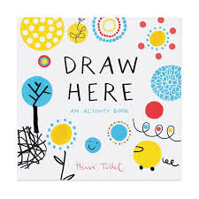 Draw Here An Activity Book Paperback In 2020 Book Activities Educational Toys For Kids Interactive Book