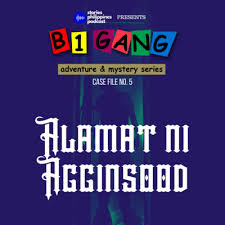Read 2 reviews from the world's largest community for readers. Episode 142 5x13 Alamat Ni Agginsood B1 Gang Adventure And Mystery Series Book 5 By Stories Philippines Podcast Pinoy Tagalog Horror Creepypasta Kwento At Takutan A Podcast On Anchor
