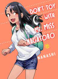 Don't Toy With Me, Miss Nagatoro 12 by Nanashi: 9781647291501 |  PenguinRandomHouse.com: Books