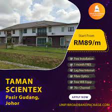 It is within flagship zone d, the eastern gate development of iskandar and enjoy easy accessibility through pasir gudang highway and johor bahru eastern disposal ling expressway. Unifi Pasir Gudang Coverage Unifi Taman Scientex With Fibre Optics Broadband Unifi Broadband Malaysia