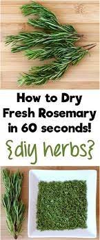 Thefrugalgirlscom Rosemary Seconds Fresh Herb Tips From How Dry Diy To Inhow To Dry Fresh Rosemary In 60 Drying Fresh Herbs Herbs Preserving Herbs