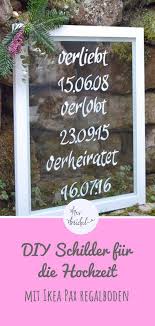 Diy Schilder Fur Die Hochzeit Auf Glasscheibe Auf Die Diy Fur Glasscheibe Hochzeit Schilder Wedding Signs Diy Wedding Signs Decals Ikea Pax