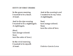 Federico Garcia Lorca Ditty Of First Desire Federico Garcia Lorca Lorca Poems