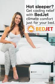 Bedjet Is The First Product To Transform Your Existing Bed Into A Luxurious Temperature Controlled Sleeping Environment W Cool Stuff Climates Top Rated Bedding
