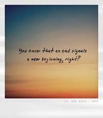So Good To Remember Beginning Quotes New Beginning Quotes Words Quotes