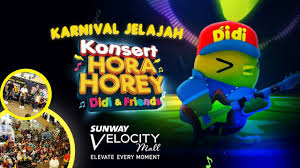 Konsert hora horey didi & friends is screened for the first time in cinemas nationwide. Tok Studios Karnival Jelajah Konsert Hora Horey Didi Friends Sunway Velocity Mall Kuala Lumpur