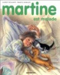 Tout le monde connait martine et ses aventures célèbres. Martine Tome 26 Martine Est Malade Marcel Marlier Babelio