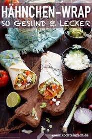 Wrap Mit Hahnchen Schafkase Und Avocadocreme Emmikochteinfach Rezept Wraps Rezept Gesunde Rezepte Rezepte