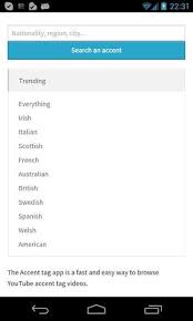 Accent Tag For Android Apk Download The point is to hear the exact same word said with different accents, not the translations of said word. accent tag for android apk download