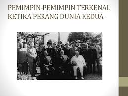 Ayat ini menegaskan bahwa kehadiran rasulullah saw. Pemimpin Pemimpin Terkenal Ketika Perang Dunia Kedua Ppt Download