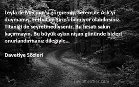 Bir bütün idim ben leylâ ile. Leyla Ile Mecnun U Gormemis Kerem Ile Asli Yi Duymamis Ferhat I