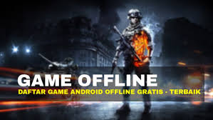 100 Game Android Offline Gratis Terbaik Dan Terbaru 2018