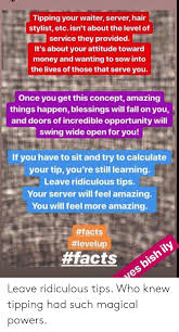 In the salon, you should tip your hairstylist, but also the people who come with your stylist — their assistant, the person shampooing your hair, and maybe the coat check if you leave anything. Tipping Your Waiter Server Hair Stylist Etc Isn T About The Level Of Service They Provided It S About Your Attitude Toward Money And Wanting To Sow Into The Lives Of Those That Serve