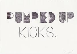 Foster The People Pumped Up Kicks Lyrics Subtitulada En Español Foster The People Pumped Up Kicks Foster The People Typography Quotes Tumblr Drawings
