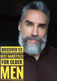 53 Magnificent Hairstyles For Older Men Older Mens Hairstyles Old Man Haircut Men Haircut Styles