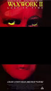 🕰️💀 Happy 34th Anniversary – Waxwork II: Lost in Time 💀🕰️, 📅 Released:  June 16, 1992, 🎂 Celebrating: 34 years, 🌍 Country: United States, 🏷️  Genre: Horror / Fantasy / Comedy, 🎭 Main Cast, 🎬 Zach ...