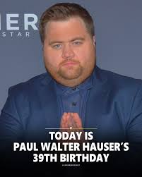 Happy 39th Birthday to Paul Walter Hauser! 🎉