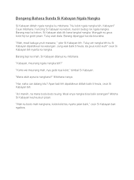 Tokoh si kabayan adalah salah satu contoh representasi orang sunda, yang oleh sunda untuk bertahan dalam era milenial ini. Dongeng Bahasa Sunda Si Kabayan Ngala Nangka