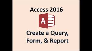 Access 2016 Create A Query Report Form How To Make Queries Reports Forms In Microsoft Tutorial Youtube