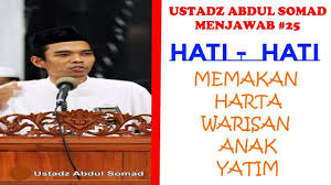 Sebagai agama yang sempurna, islam mengajarkan untuk memuliakan semua makhluk hidup dalam suatu riwayat, rasulullah bersabda, barangsiapa mengambil anak yatim dari kalangan muslimin, dan memberinya makan dan minum. Hati Hati Memakan Harta Warisan Anak Yatim Ustadz Abdul Somad Menjawab 25 Youtube