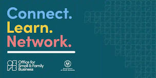 Office for Small & Family Business – Connect, Learn and Network