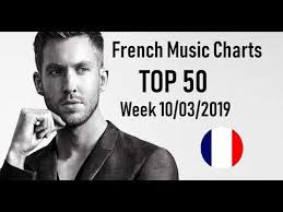 Top 50 French Songs French Charts Week 10 03 2019