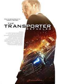 Watch The Transporter Refueled 2015 Full Movies Hd 1080p Quality The Transporter Refueled Movie Posters Full Movies