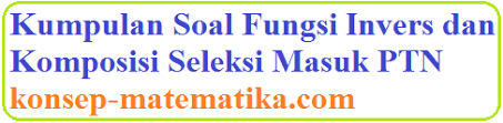 We did not find results for: Kumpulan Soal Fungsi Invers Dan Komposisi Seleksi Masuk Ptn Konsep Matematika Koma