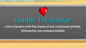 Iambic Tetrameter Definition Examples Video Lesson Transcript Study Com