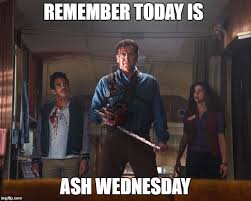 The two events, ash wednesday and valentine's day will appear on the exact same day. Ash Wednesday Memes Gifs Imgflip