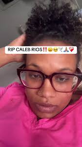 Rip Caleb Rios Death