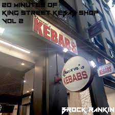 Older posts search this blog powered by blogger april 2021 (21) march 2021 (19) february 2021 (2) report abuse 20 Minutes Of King Street Kebab Shop Vol 2 By Brock Rankin