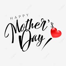 I hope to be a mother like you. Red Love Happy Mother S Day Greetings Mothers Day Art Words Of Mothers Day Holiday Art Word Png Transparent Clipart Image And Psd File For Free Download