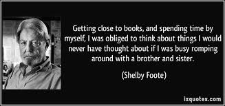 Shelby Foote Shelby Foote Quotes Famous Quotes