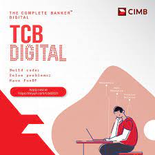 Alia, this is my friend, he's a tcb. Cimb The Complete Banker Digital Tcb Digital Management Trainee Programme