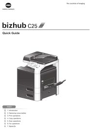 Use the links on this page to download the latest version of konica minolta bizhub c25 pcl6 drivers. Konica Minolta Bizhub C25 Quick Manual Pdf Download Manualslib