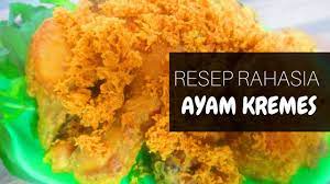 Resep Dan Cara Membuat Ayam Kremes Renyah Gurih Dan Bersarang Youtube