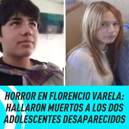 🚨 HORROR EN FLORENCIO VARELA: HALLARON MUERTOS A LOS DOS ADOLESCENTES  DESAPARECIDOS Los dos menores eran buscados desde el pasado 30 de enero y  este domingo fueron hallados sin vida debajo de