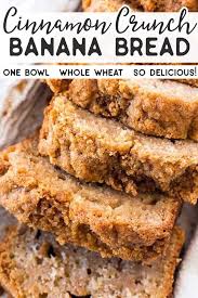 Cinnamon Crunch Banana Bread Easy Banana Bread Recipe Banana Bread Recipe Easy Moist Banana Bread Recipe Easy Healthy