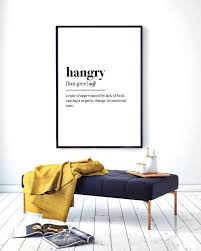 Kitchen Prints Food Prints Hangry Definition Kitchen Etsy In 2020 Wall Art Quotes Quote Prints Quote Posters
