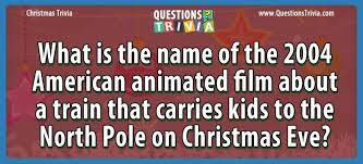 At katy trail state park. What Animated Film Is About A Train That Carries Kids To The North Pole
