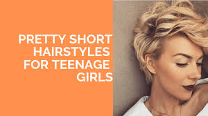 Check out these 20 incredible diy short hairstyles. Pretty Short Hairstyles For Teenage Girls 2018 Fashion Bells