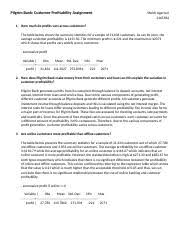 Customer base profitability needs to be fully understood to answer any of these strategic questions number of existing relationships. Pilgrim Bank Pilgrim Bank A Customer Profitability 1 How Do Retail Banks Make Money From Their Customers How Much Variation Is There In Profit Across Course Hero
