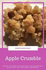 Apple Crumble Mit Apfelmus Knusprig Und Saftig Mama Maus Blog Dessert Rezepte Einfach Rezepte Essen