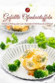 Gefullte Ofenkartoffel Sensationell Gut Mit Broccoli Und Kase Rezept Rezepte Ofenkartoffel Lebensmittel Essen